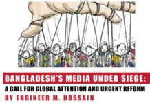 Bangladesh’s Media Under Siege: A Call for Global Attention and Urgent Reform Bangladesh’s Media Under Siege: A Call for Global Attention and Urgent Reform