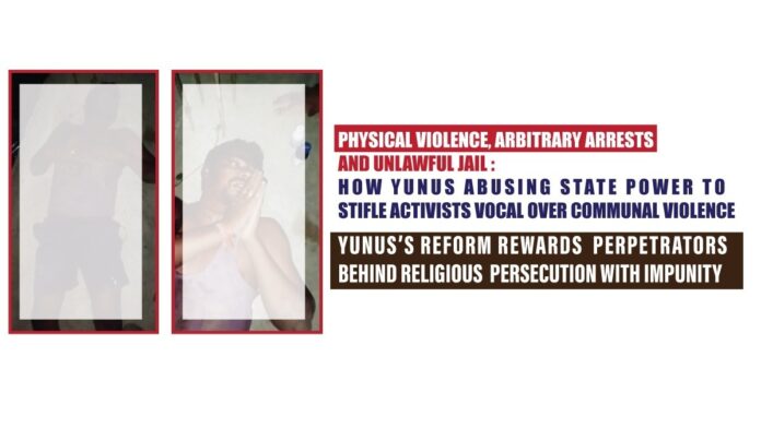 ⁨Physical violence, arbitrary arrests and unlawful jail How Yunus abusing state power to stifle activists vocal over communal violence