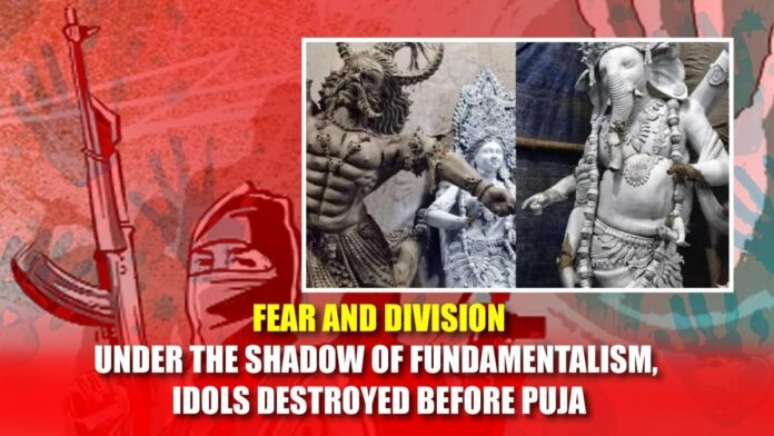 Fear and Division under the Shadow of Fundamentalism, Idols Destroyed before Puja