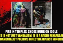 Fire in temples, shoes hung on idols. This is not just vandalism. It is a naked rehearsal of fundamentalist politics directed against minorities. Fire in temples, shoes hung on idols. This is not just vandalism. It is a naked rehearsal of fundamentalist politics directed against minorities.