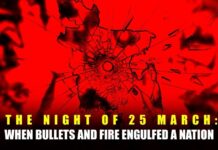 The night of 25 March: When bullets and fire engulfed a nation The night of 25 March: When bullets and fire engulfed a nation