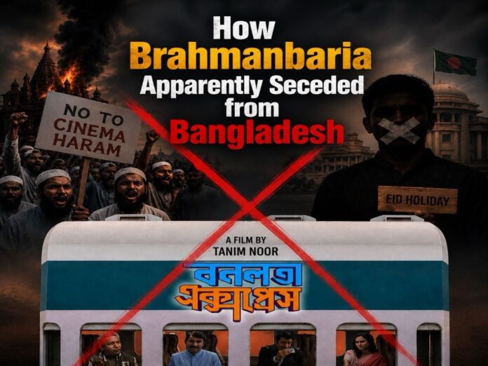 How Brahmanbaria Apparently Seceded from Bangladesh